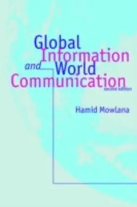 Mowlana |  Global Information and World Communication | eBook | Sack Fachmedien