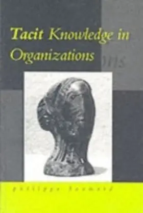 Baumard |  Tacit Knowledge in Organizations | eBook | Sack Fachmedien