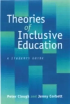 Clough / Corbett |  Theories of Inclusive Education | eBook | Sack Fachmedien