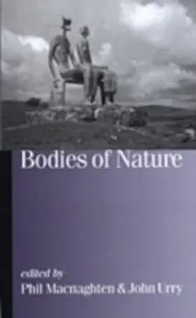 Macnaghten / Urry |  Bodies of Nature | eBook | Sack Fachmedien