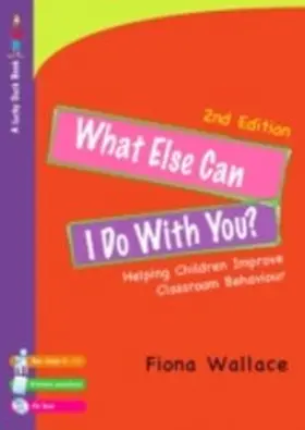 Wallace |  What Else Can I Do With You? | eBook | Sack Fachmedien