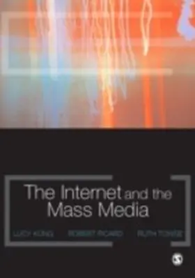 Küng / Picard / Towse |  The Internet and the Mass Media | eBook | Sack Fachmedien