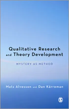 Alvesson / Karreman / Kärreman | Qualitative Research and Theory Development | Buch | 978-0-85702-323-0 | sack.de