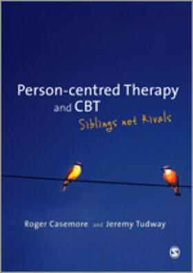 Casemore / Tudway | Person-Centred Therapy and CBT | Buch | 978-0-85702-391-9 | sack.de