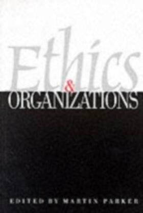 Parker |  Ethics & Organizations | eBook | Sack Fachmedien