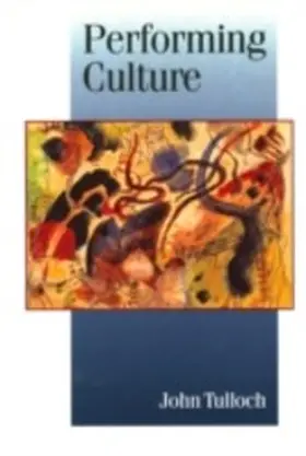 Tulloch |  Performing Culture | eBook | Sack Fachmedien