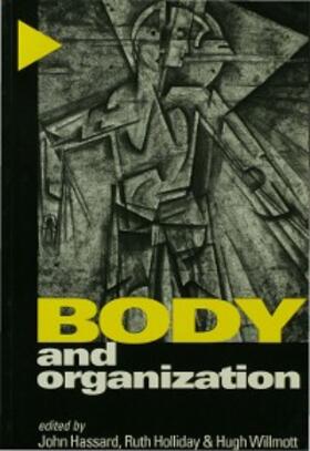 Willmott / Hassard / Holliday |  Body and Organization | eBook | Sack Fachmedien
