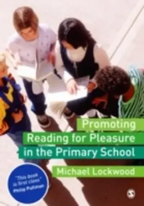 Lockwood |  Promoting Reading for Pleasure in the Primary School | eBook | Sack Fachmedien