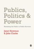 Newman / Clarke |  Publics, Politics and Power | eBook | Sack Fachmedien