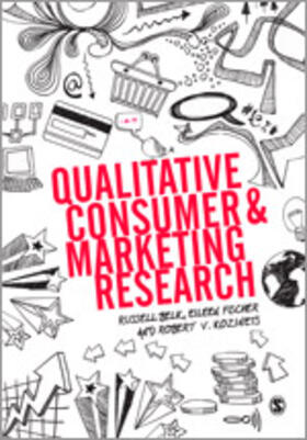 Belk / Fischer / Kozinets | Qualitative Consumer and Marketing Research | Buch | sack.de