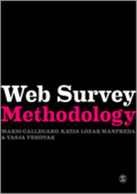 Callegaro / Vehovar / Lozar Manfreda | Web Survey Methodology | Buch | 978-0-85702-861-7 | sack.de