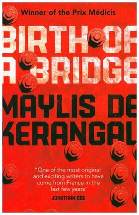 De Kerangal |  Birth of a Bridge | Buch |  Sack Fachmedien