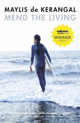 De Kerangal |  Mend the Living | Buch |  Sack Fachmedien