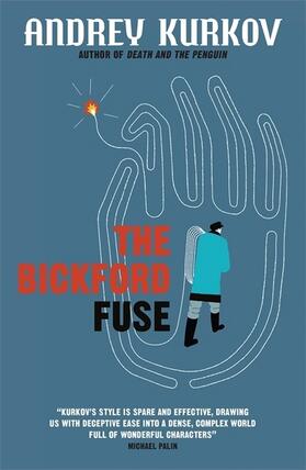 Kurkov |  The Bickford Fuse | Buch |  Sack Fachmedien