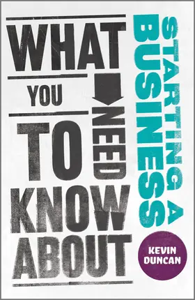 Duncan |  What You Need to Know About Starting A Business | Buch |  Sack Fachmedien