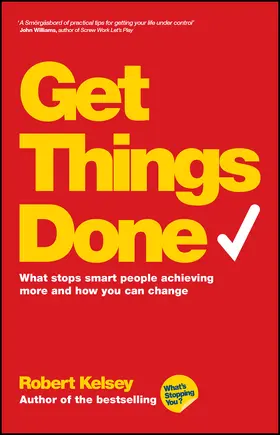 Kelsey |  Get Things Done | Buch |  Sack Fachmedien