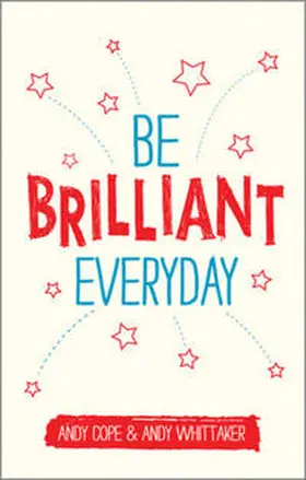 Cope / Whittaker |  Be Brilliant Every Day | eBook | Sack Fachmedien