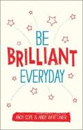 Cope / Whittaker |  Be Brilliant Every Day | eBook | Sack Fachmedien