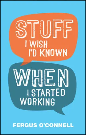 O'Connell |  Stuff I Wish I'd Known When I Started Working | Buch |  Sack Fachmedien