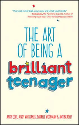Cope / Whittaker / Woodman |  The Art of Being a Brilliant Teenager | eBook | Sack Fachmedien