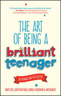 Cope / Whittaker / Woodman |  Cope, A: The Art of Being a Brilliant Teenager | Buch |  Sack Fachmedien