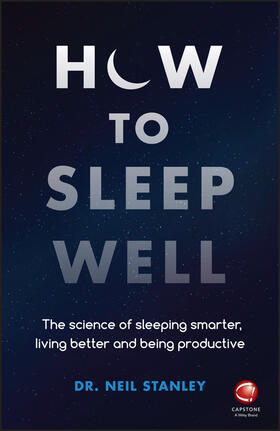 Stanley | How to Sleep Well | Buch | 978-0-85708-768-3 | sack.de