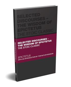 Epictetus / Butler-Bowdon |  Selected Discourses - The Wisdom of Epictetus | Buch |  Sack Fachmedien
