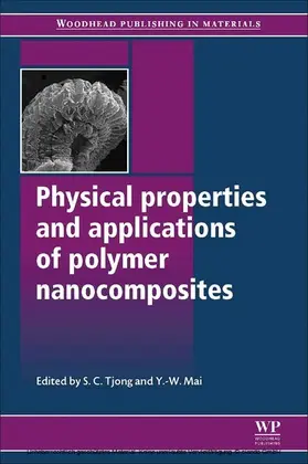 Tjong / Mai |  Physical Properties and Applications of Polymer Nanocomposites | eBook | Sack Fachmedien