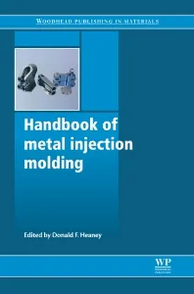 Heaney |  Handbook of Metal Injection Molding | Buch |  Sack Fachmedien