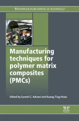 Advani / Hsiao |  Manufacturing Techniques for Polymer Matrix Composites (PMCs) | Buch |  Sack Fachmedien