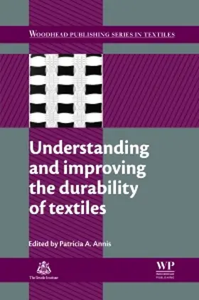 Annis |  Understanding and Improving the Durability of Textiles | Buch |  Sack Fachmedien