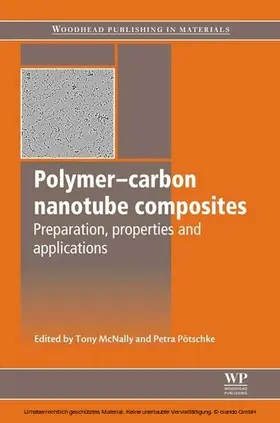 McNally / Pötschke |  Polymer-Carbon Nanotube Composites | eBook | Sack Fachmedien