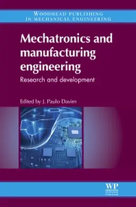 Davim | Mechatronics and Manufacturing Engineering: Research and Development | Buch | 978-0-85709-150-5 | www.sack.de