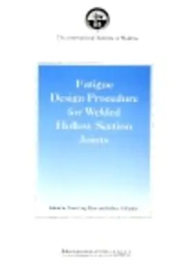 Zhao / Packer |  Fatigue Design Procedure for Welded Hollow Section Joints | eBook | Sack Fachmedien