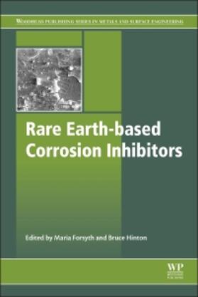 Forsyth / Hinton | Rare Earth-Based Corrosion Inhibitors | Buch | 978-0-85709-347-9 | sack.de