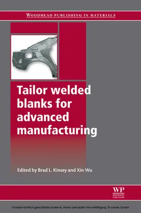 Kinsey / Wu | Tailor Welded Blanks for Advanced Manufacturing | E-Book | sack.de