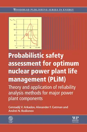 Arkadov / Getman / Rodionov | Probabilistic Safety Assessment for Optimum Nuclear Power Plant Life Management (PLiM) | E-Book | www.sack.de