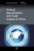 Wei |  Vertical Specialization and Trade Surplus in China | eBook | Sack Fachmedien