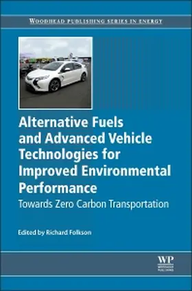 Folkson | Alternative Fuels and Advanced Vehicle Technologies for Improved Environmental Performance | Buch | 978-0-85709-522-0 | sack.de