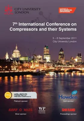 IMechE / Publishing |  7th International Conference on Compressors and their Systems 2011 | eBook | Sack Fachmedien