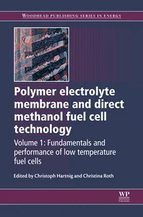 Hartnig / Roth |  Polymer Electrolyte Membrane and Direct Methanol Fuel Cell Technology | eBook | Sack Fachmedien