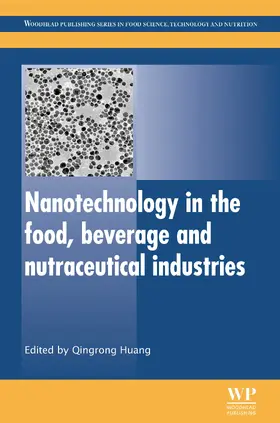 Huang |  Nanotechnology in the Food, Beverage and Nutraceutical Industries | eBook | Sack Fachmedien