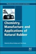 Kohjiya / Ikeda |  Chemistry, Manufacture and Applications of Natural Rubber | Buch |  Sack Fachmedien