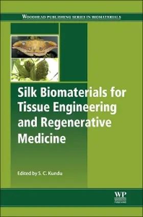 Kundu | Silk Biomaterials for Tissue Engineering and Regenerative Medicine | Buch | 978-0-85709-699-9 | sack.de
