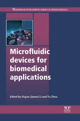 Li / Zhou |  Microfluidic Devices for Biomedical Applications | eBook | Sack Fachmedien