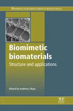 Ruys |  Biomimetic Biomaterials | eBook | Sack Fachmedien