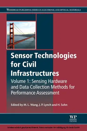 Lynch / Sohn / Wang |  Sensor Technologies for Civil Infrastructures, Volume 1 | eBook | Sack Fachmedien