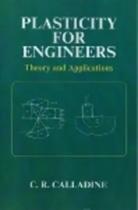 Calladine |  Plasticity for Engineers | eBook | Sack Fachmedien