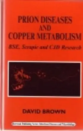 Brown |  Prion Diseases and Copper Metabolism | eBook | Sack Fachmedien