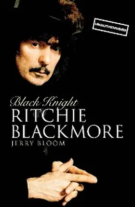 Bloom |  Black Knight: Ritchie Blackmore | eBook | Sack Fachmedien